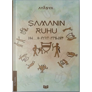 Şamanın Ruhu - Ayasya