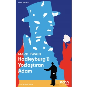 Hadleyburg'ü Yozlaştıran Adam - Mark Twain