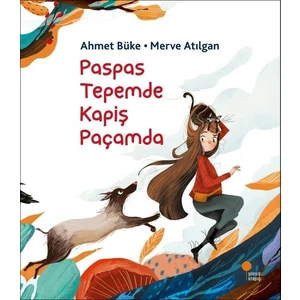Paspas Tepemde Kapiş Paçamda - Ahmet Büke