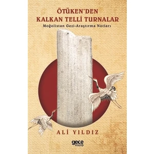Ötüken’den Kalkan Telli Turnalar  - Ali Yıldız