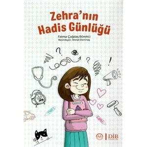 Zehra’nın Hadis Günlüğü - Fatma Çağdaş Börekçi