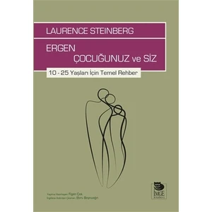 Ergen Çocuğunuz Ve Siz - Laurence Steinberg