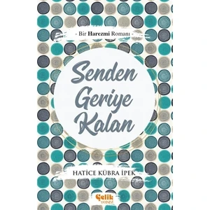 Senden Geriye Kalan - Hatice Kübra İpek