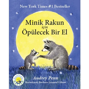 Minik Rakun İçin Öpülecek Bir El - Audrey Penn