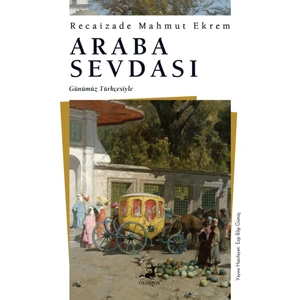 Araba Sevdası - Recaizade Mahmut Ekrem