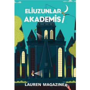 Eliuzunlar Akademisi - Lauren Magaziner
