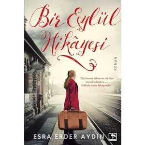 Bir Eylül Hikayesi - Esra Erder Aydın