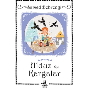 Ulduz Ve Kargalar - Samed Bahrengi