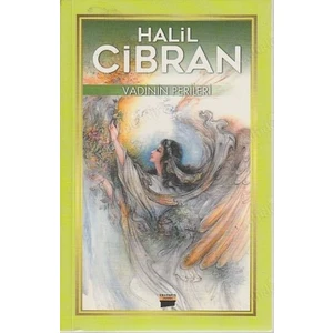 Vadinin Perileri -Halil Cibran
