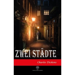 Zwei Stadte - Charles Dickens