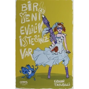 Bir Yeni Evlilik İsteğiniz Var - Erhan Tatlıdilli