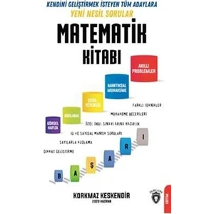 Matematik Kitabı Kendini Geliştirmek İsteyen Adaylara Yeni Nesil Sorular 2020 - Korkmaz Keskendi