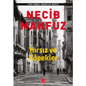 Hırsız ve Köpekler - Necib Mahfuz