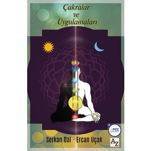 Çakralar Ve Uygulamaları - Serkan Dal - Ercan Uçak