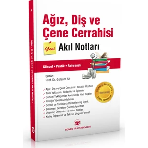 Ağız, Diş ve Çene  Cerrahisi Akıl Notları - Gülsüm Ak