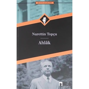 Ahlak - Nurettin Topçu