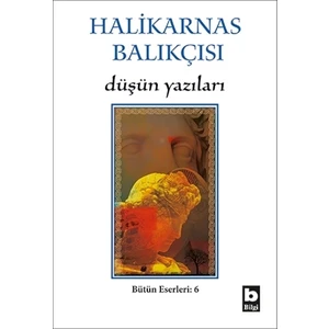 Düşün Yazıları - Cevat Şakir Kabaağaçlı