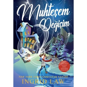 Muhteşe Değişim - Ingrid Law