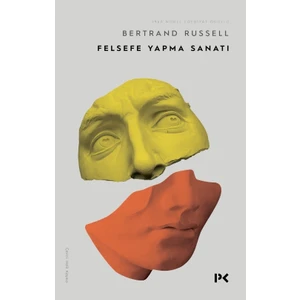 Felsefe Yapma Sanatı -  Bertrand Russell