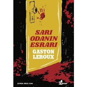 Sarı Odanın Esrarı - Gaston Leroux
