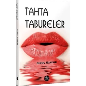 Tahta Tabureler - Birol Öztürk