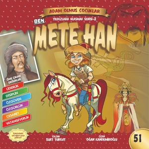 Ben Mete Han - Adam Olmuş Çocuklar