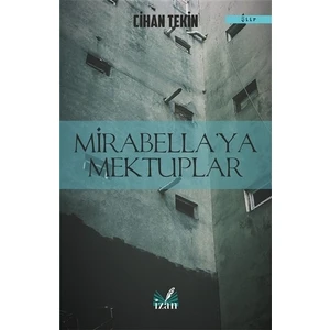Mirabella'Ya Mektuplar - Cihan Tekin