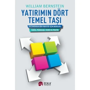 Yatırımın Dört Temel Taşı - William Bernstein