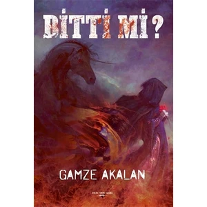 Bitti mi? - Gamze Akalan