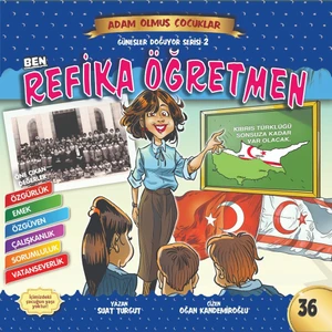 Ben Refika Öğretmen - Adam Olmuş Çocuklar