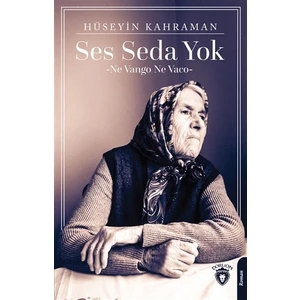 Ses Seda Yok - Hüseyin Kahraman
