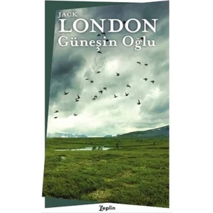 Güneşin Oğlu - Jack London