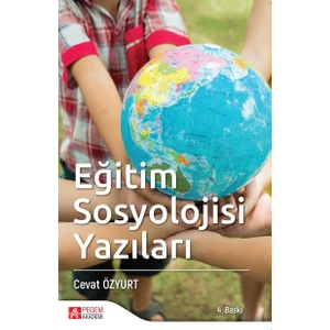 Pegem Akademi Yayıncılık Eğitim Sosyolojisi Yazıları