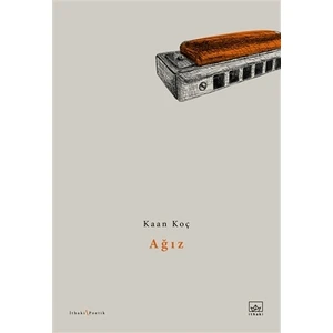 Ağız - Kaan Koç