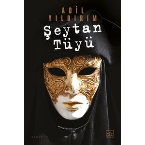 Şeytan Tüyü - Adil Yıldırım