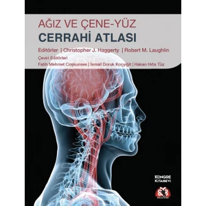 Ağız ve Çene Yüz Cerrahisi Atlası - Fatih Mehmet Coşkunses