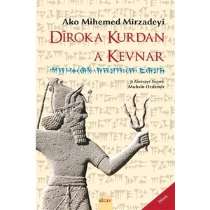 Diroka Kurdan A Kevnar - Ako Mihemed Mirzadeyi