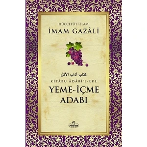 Yeme-İçme Adabı - İmam-ı Gazali