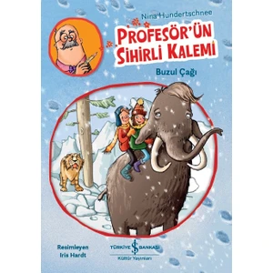 Profesör’ün Sihirli Kalemi Buzul Çağı - Nına Hundertschnee