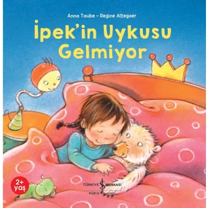 İpek’in Uykusu Gelmiyor - Anna Taube