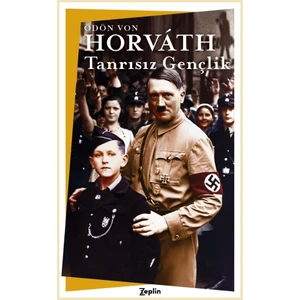 Tanrısız Gençlik - Ödön von Horvath