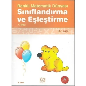 Renkli Matematik Dünyası 1 - (Sınıflandırma Ve Eşleştirme)