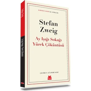 Ay Işığı Sokağı Yürek Çöküntüsü - Stefan Zweig