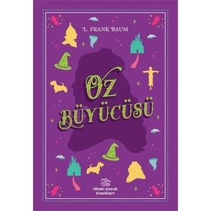 Oz Büyücüsü - Lyman Frank Baum