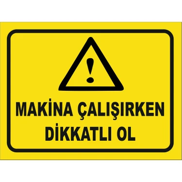 Reklambu Makina Çalışırken Dikkatli Ol