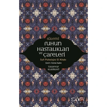 Ruhun Hastalıkları Ve Çareleri - Ebu Abdurrahman