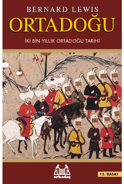 Ortadoğu - Bernard Lewis