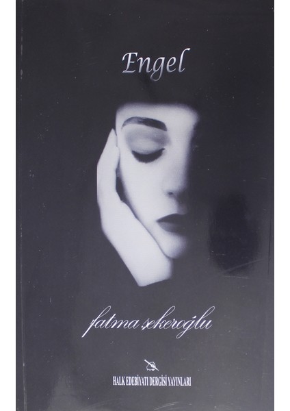 Engel - Fatma Şekeroğlu