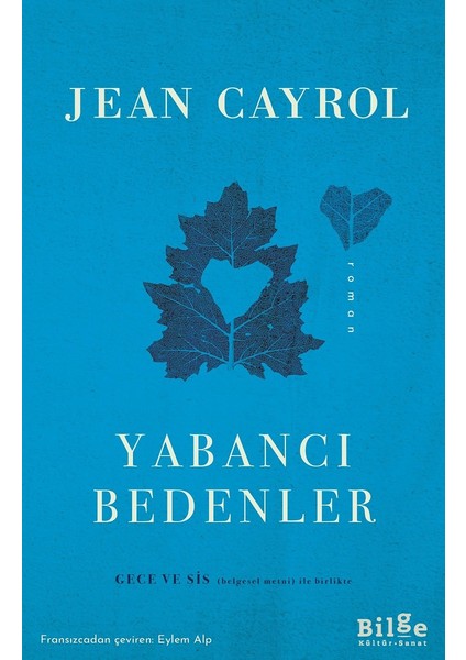 Yabancı Bedenler - Jean Cayrol