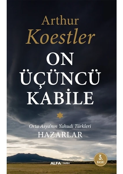 On Üçüncü Kabile - Orta Asya’Nın Yahudi Türkleri-Arthur Koestler